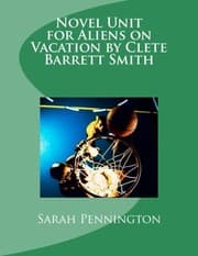 Tapa de Novel Unit for Aliens on Vacation by Clete Barrett Smith