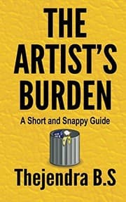 Tapa de The Artist's Burden - A Short and Snappy Guide