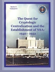 Tapa de The Quest for Cryptologic Centralization and the Establishment of NSA : 1940-1952 : Series V