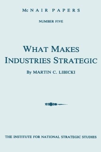 Tapa de What Makes Industries Strategic