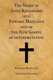 Tapa de The Story of Anna Kingsford and Edward Maitland