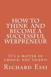 Tapa de How To Think And Become A Successful Webpreneur