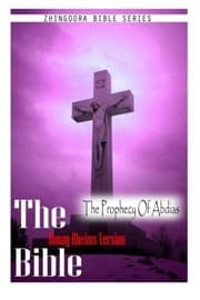 Tapa de The Bible, Douay Rheims Version- The Prophecy Of Abdias