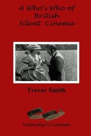 Tapa de A Who's Who of British Silent Cinema