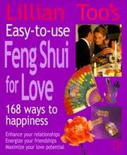 Tapa de Lillian Too's easy-to-use feng shui for love