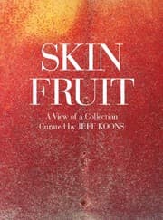Tapa de Jeff Koons : Skin Fruit