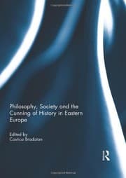 Tapa de Philosophy, Society and the Cunning of History in Eastern Europe