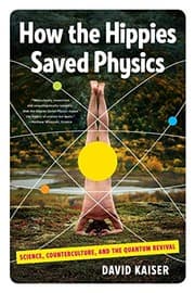 Tapa de How the hippies saved physics