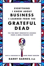 Tapa de Everything I Know About Business I Learned from the Grateful Dead