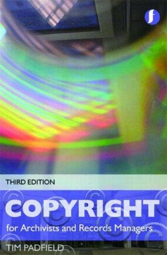 Tapa de Copyright for Records Managers and Archivists