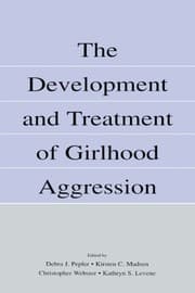 Tapa de The Development And Treatment Of Girlhood Aggression