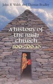 Tapa de HISTORY OF THE IRISH CHURCH, 400-700 AD