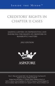 Tapa de Creditors' Rights in Chapter 11 Cases, 2012 ed.