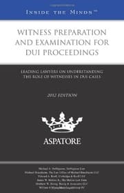 Tapa de Witness Preparation and Examination for DUI Proceedings, 2012 ed.