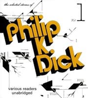 Tapa de The Selected Stories of Philip K. Dick, Volume 1