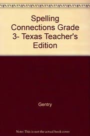 Tapa de Spelling Connections Grade 3- Texas Teacher's Edition