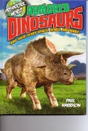 Tapa de Armored Dinosaurs, and Their Scary Spikes, Spines, and Horns!