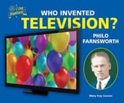 Tapa de Who Invented Television? Philo Farnsworth