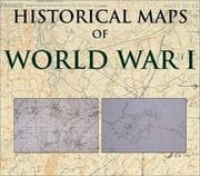 Tapa de Historical Maps of World War I