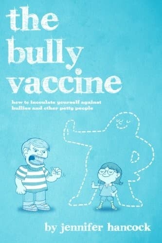 Tapa de The Bully Vaccine