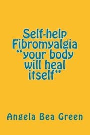 Tapa de Self-help Fibromyalgia "your body will heal itself"