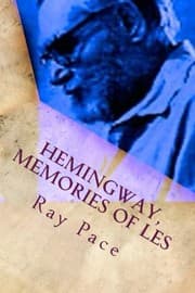 Tapa de Hemingway, Memories of Les