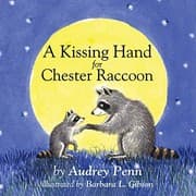 Tapa de A Kissing Hand for Chester Raccoon