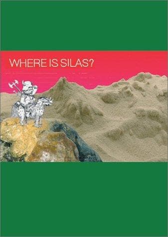Tapa de WHERE IS SILAS?; ED. BY SOFIA PRANTERA