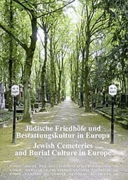 Tapa de Jüdische Friedhöfe und Bestattungskultur in Europa / Jewish Cemeteries and Burial Culture in Europe