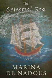 Tapa de The Celestial Sea - A Sacred Romance and Moral Quest