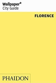 Tapa de Wallpaper* City Guide Florence