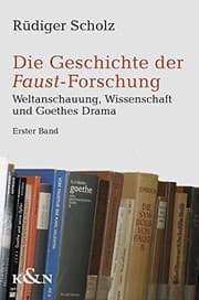 Tapa de Die Geschichte der Faust-Forschung