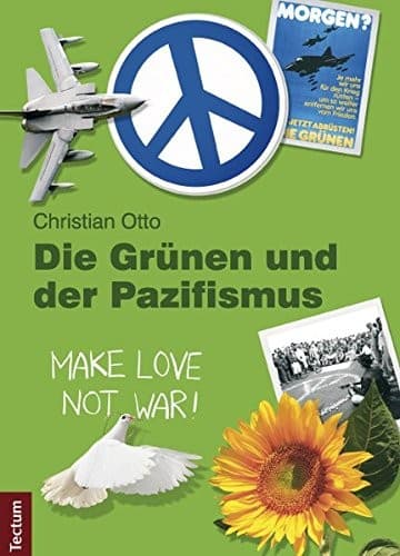 Tapa de Die Grünen und der Pazifismus