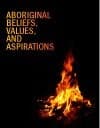 Tapa de Aboriginal Beliefs, Values, & Aspirations in Contemorary Society