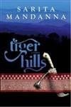 Tapa de Tiger Hills [Paperback] [Jun 13, 2011] Sarita Mandanna