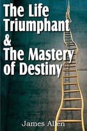Tapa de The Life Triumphant & The Mastery of Destiny