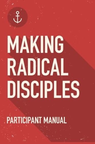 Tapa de Making Radical Disciples : Student Guide