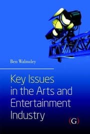 Tapa de Key Issues in the Arts and Entertainment Industry