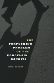 Tapa de The Perplexing Problem of the Porcelain Bandits