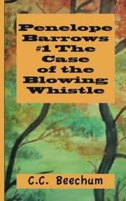 Tapa de Penelope Barrows #1 The Case of the Blowing Whistle