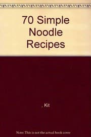 Tapa de 70 Simple Noodle Recipes