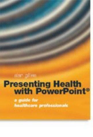 Tapa de Presenting Health with PowerPoint