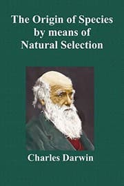 Tapa de The Origin of Species by Means of Natural Selection; Or the Preservation of Favoured Races in the Struggle for Life (Sixth Edition, with All Additions