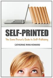Tapa de Self-Printed : The Sane Person's Guide to Self-Publishing