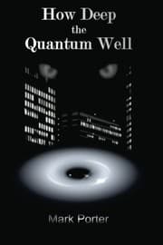 Tapa de How Deep the Quantum Well