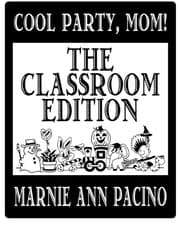 Tapa de Cool Party, Mom! The Classroom Edition