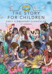 Tapa de The Story for Children : Early Elementary Curriculum : The Story