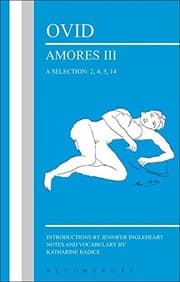 Tapa de Ovid : Amores III, a Selection