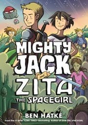 Tapa de Mighty Jack and Zita the Spacegirl