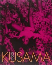 Tapa de Yayoi Kusama. Edited by Frances Morris